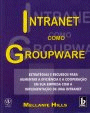 Intranet As Groupware Portugese