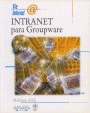 Intranet As Groupware Spanish